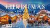 Christmas Atmosphere 4k The World S Most Beautiful Christmas Villages