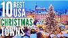 Top 10 Best Christmas Towns In America