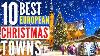 Top 10 Best Christmas Towns In Europe
