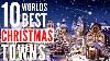 Top 10 Worlds Best Christmas Towns
