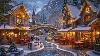 Warm Christmas Jazz Playlists Snowy Village Quaint Caf S U0026 Festive Cheer For The Perfect Holiday